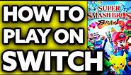 How To Play Super Smash Bros Brawl on Nintendo Switch (2024)