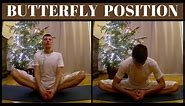 BUTTERFLY POSE - BENEFITS & How To Do It