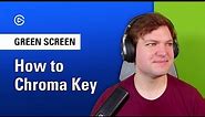 How to Chroma Key a Green Screen