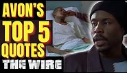 The Wire Avon Barksdale, Top Quotes Avon Barksdale The Wire