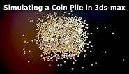 Simulating a Coin Pile in 3ds-max