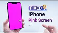 Top 5 Ways to Fix iPhone Pink/Purple Screen 2023