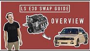 EP 1: OVERVIEW - LS E30 SWAP GUIDE