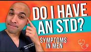 STD Symptoms in Men | Top 5 STDs you need to know