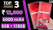 6GB RAM + 128GB | Top 3 Phones Under 12000 | Best Phone Under 12000 [January 2021]