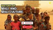 History of Mali: A Cultural Journey through History & People