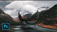 Photoshop Tutorial: Surreal Glass Sphere Floating Within a Landscape
