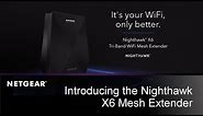 Introducing the NETGEAR Nighthawk X6 Tri-Band WiFi Mesh Extender
