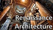 7 Renaissance Architecture & Decor