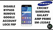 Disable Bypass Remove Google Account Lock FRP on Cricket Samsung Galaxy Amp Prime J320AZ!
