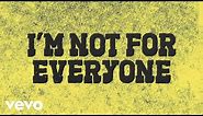 Brothers Osborne - I'm Not For Everyone (Official Lyric Video)