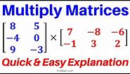 How to Multiply Matrices with Different Dimensions | Step-by-Step Explanation