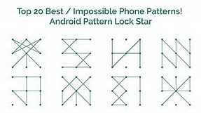 Top 20 Best / Impossible Phone Patterns! - Android Pattern Lock Star