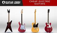 17 Best Cheap Electric Guitars (2024 Update) - Guitar Lobby