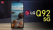 LG Q92 5G Full Specs