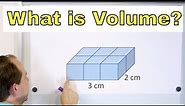 What is Volume in Math? Calculate Volume of Rectangular Prisms & Cubes w/ Units - [5-8-13]