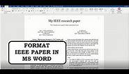 How to Prepare a Research Paper for Publication in MS Word (using IEEE template) #researchpapers