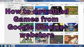 How to Download Games from Google Chrome Webstore