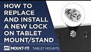 How to Replace and Install a New Lock on Tablet Stands