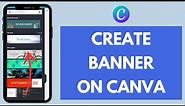 How to Make YouTube Banner in Canva 2024 (EASY!) | YouTube Banner Canva