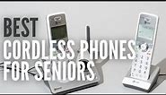 Best Cordless Phones for Seniors in 2022