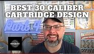 What is the best designed 30 caliber rifle cartridge? Part 4