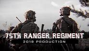75th Ranger Regiment | 2019 | "Rangers Lead the Way"