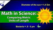 Math in Science- Comparing Metric Units of Length