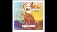 Dirty Heads - "Burn By Myself"