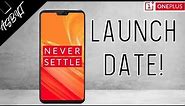OnePlus 6 - OFFICIAL LAUNCH RELEASE DATE!!!