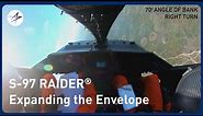 S-97 RAIDER: Expanding the Envelope