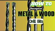 How to tell if drill bit is for metal or wood |