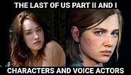 The Last of Us Part 2 Remastered | Characters and Voice Actors (Full Cast) w/ Part 1