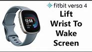 How To Lift (Twist) Wrist To Wake Screen On Fitbit Versa 4