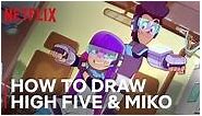 How to Draw High Five & Miko from Glitch Techs Netflix Futures