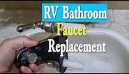 RV Bathroom Sink Faucet Replacement || Motorhome Living