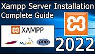 How to Install XAMPP Server on Windows 10 [ 2022 Update ] Step by Step Installation guide