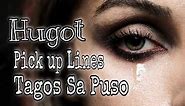 Pick up lines! Hugot Lines about Love!Tagalog Love Quotes.Patama quotes !LDR quotes | Tagos SA puso