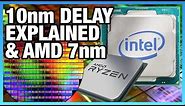 Intel 10nm Delay Explained & AMD's "7nm" | Ft. David Kanter
