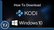How To Download KODI For PC Windows 10