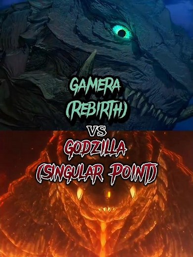 Godzilla Ultima (Singular Point) vs Gamera (Rebirth)