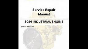 3024 CATERPILLAR INDUSTRIAL ENGINE SERVICE MANUAL