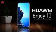 Huawei Enjoy 10 First Look, Design, Specifications, 6GB RAM, Punch-Hole Camera, Features