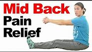 Mid Back Stretches & Exercises for Pain Relief