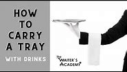 How to carry a tray with drinks. Waiter training. Restaurant training video! How to be a good waiter