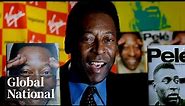 Global National: Dec. 29, 2022 | A look back at the life of legendary Brazilian soccer star Pelé