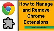How to Manage and Remove Chrome Extensions