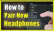 How to Add Bluetooth Headphones to Amazon Fire HD 10 Tablet (Fast Method)