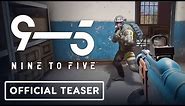 Nine-to-Five - Official Gameplay Teaser Trailer | gamescom 2021