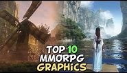 Top 10 MMORPG's With The Best Graphics